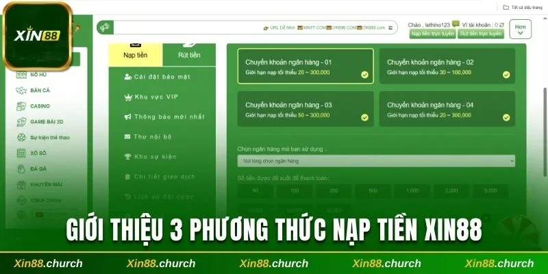 Giới thiệu 3 phương thức nạp tiền Xin88