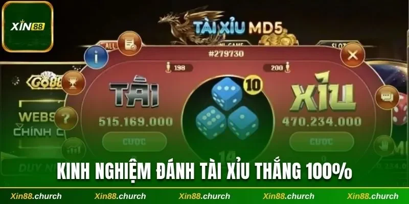 Kinh nghiệm đánh Tài Xỉu thắng 100%